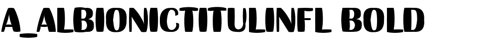 a_AlbionicTitulInfl Bold.ttf Font conversion image