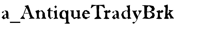 a_AntiqueTradyBrk.ttf Font conversion image