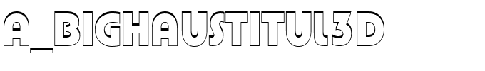 a_BighausTitul3D.ttf Font conversion image