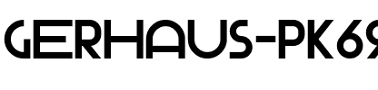 Gerhaus-PK69E.ttf Font conversion image