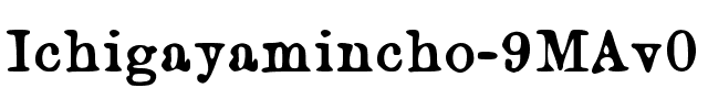 Ichigayamincho-9MAv0.ttf Font conversion image